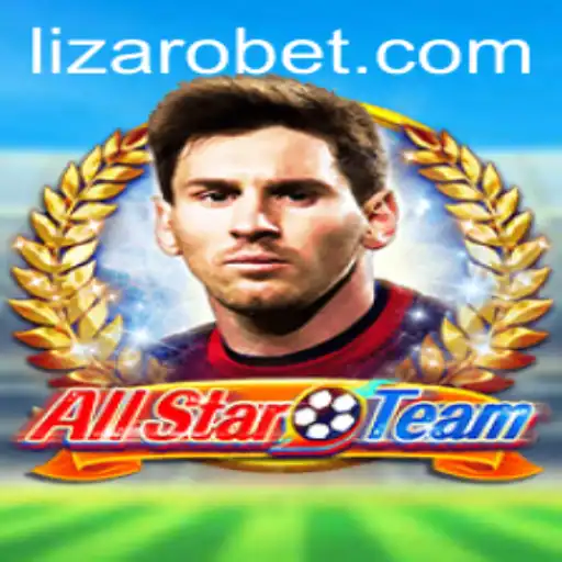 Exploring the Exciting World of AllStarTeam: An In-Depth Look at the Game of Lizaro